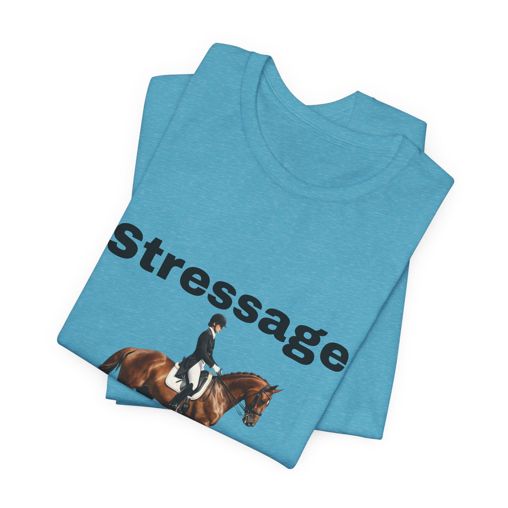 Stressage T-shirt