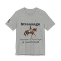 Stressage T-shirt