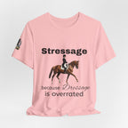 Stressage T-shirt